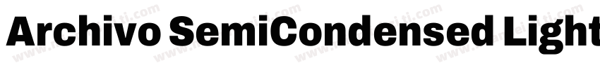 Archivo SemiCondensed Light字体转换